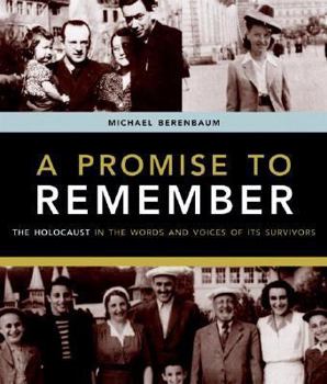 Hardcover A Promise to Remember: The Holocaust in the Words and Voices of Its Survivors [With CD Audio] Book