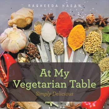 Paperback At My Vegetarian Table: Simply Delicious Book