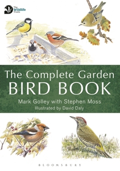 Paperback The Complete Garden Bird Book: How to Identify and Attract Birds to Your Garden Book