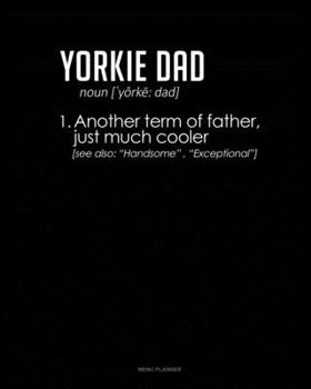 Yorkie Dad Definition: Menu Planner