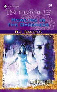 Howling in the Darkness - Book #2 of the Moriah's Landing