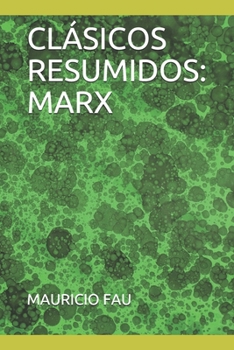 Paperback Clásicos Resumidos: Marx [Spanish] Book