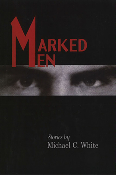 Paperback Marked Men: Stories Volume 1 Book