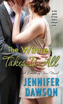 The Winner Takes It All - Book #2 of the Something New