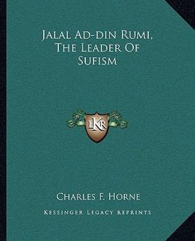 Jalal Ad-din Rumi, The Leader Of Sufism