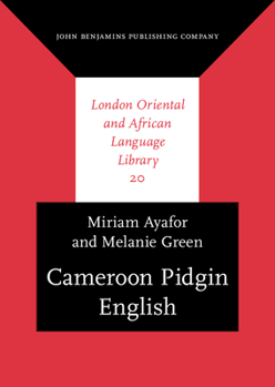 Cameroon Pidgin English - Book #20 of the London Oriental and African Language Library
