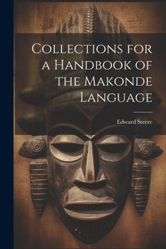 Paperback Collections for a Handbook of the Makonde Language Book
