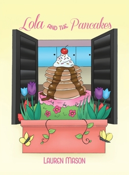 Hardcover Lola and the Pancakes Book