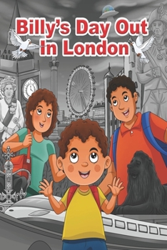 Paperback Billy's Day Out In London: Alien adventure in the city Book