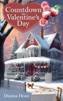 Countdown to Valentine's Day - Book #2 of the Holiday Countdown