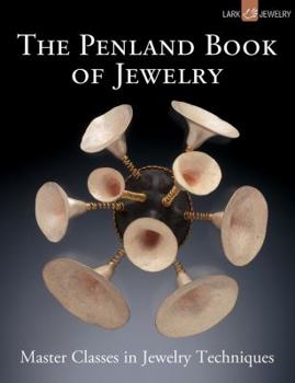 Paperback The Penland Book of Jewelry: Master Classes in Jewelry Techniques Book