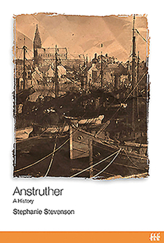 Paperback Anstruther: A History Book