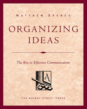 Paperback Organizing Ideas: The Key to Effective Communication Book