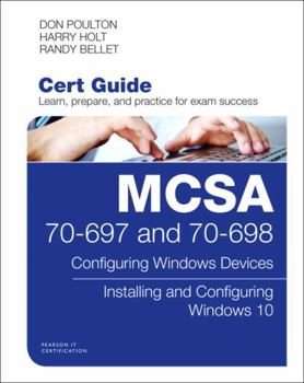 Hardcover McSa 70-697 and 70-698 Cert Guide: Configuring Windows Devices; Installing and Configuring Windows 10 Book