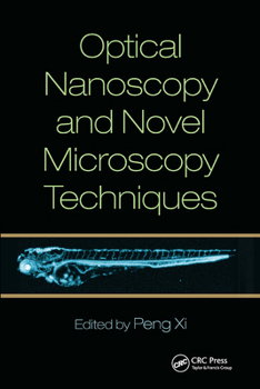 Paperback Optical Nanoscopy and Novel Microscopy Techniques Book