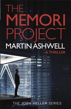 Paperback The Memori Project: A Josh Heller Thriller (Josh Heller #1) Book