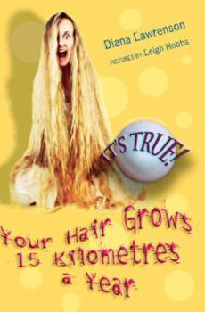 Paperback Your Hair Grows 15 Kilometres a Year. Diana Lawrenson Book