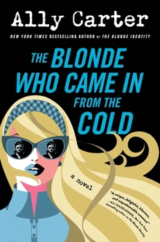 Hardcover The Blonde Who Came in from the Cold Book