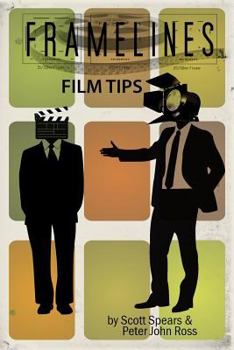 Paperback Framelines Film Tips: screenwriting and filmmaking advice Book