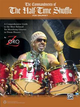 Paperback The Commandments of the Half-Time Shuffle: For Drumset Book