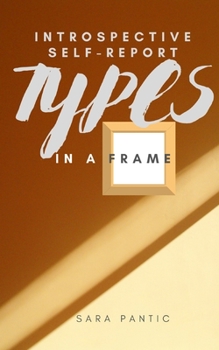 Paperback Types in a Frame: Introspective self-report Book