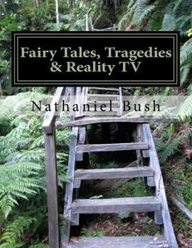Paperback Fairy Tales, Tragedies & Reality TV Book