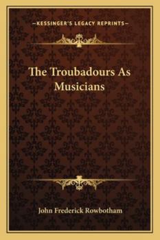 Paperback The Troubadours As Musicians Book