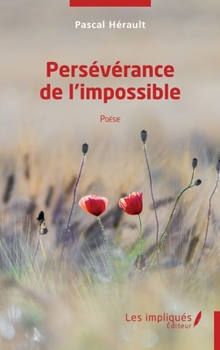 Paperback Persévérance de l'impossible [French] Book