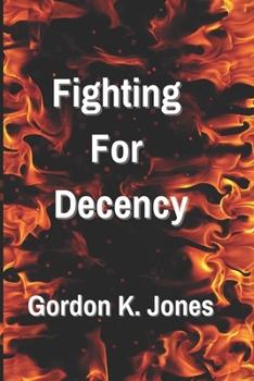 Paperback Fighting For Decency Book