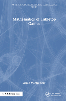 Hardcover Mathematics of Tabletop Games Book