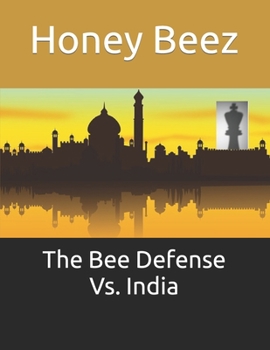 Paperback The Bee Defense Vs. India Book