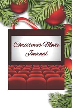 Paperback Christmas Movie Journal: Notebook Tracker for your favorite Christmas Movies you share with Family and Friends Book