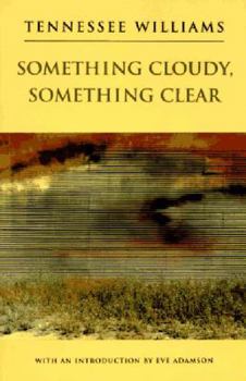 Paperback Something Cloudy, Something Clear Book