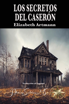 Los Secretos del Caserón (Spanish Edition)