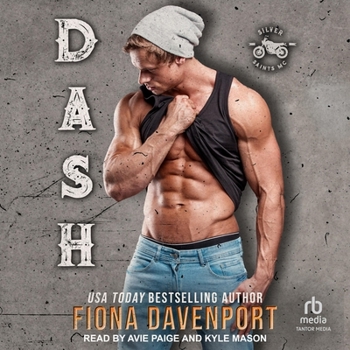 Dash - Book #10 of the Silver Saints MC 