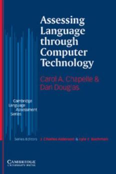 Paperback Assessing Language Through Computer Technology Book