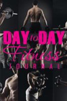 Paperback Day to Day Fitness Journal Book