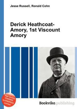 Paperback Derick Heathcoat-Amory, 1st Viscount Amory Book