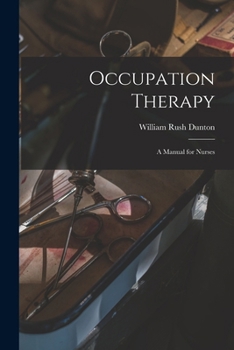 Paperback Occupation Therapy; a Manual for Nurses Book