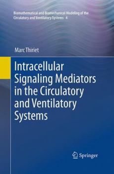 Paperback Intracellular Signaling Mediators in the Circulatory and Ventilatory Systems Book