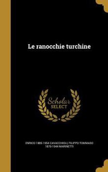 Hardcover Le ranocchie turchine [Italian] Book