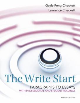 Paperback The Write Start, Paragraph to Essay: With Student and Professional Readings Book