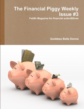 Paperback The Financial Piggy Weekly Issue #3 Book