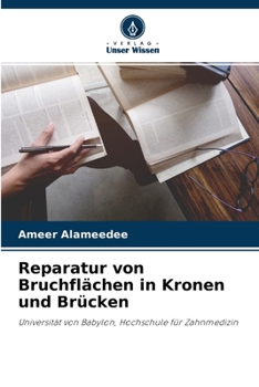 Paperback Reparatur von Bruchflächen in Kronen und Brücken [German] Book