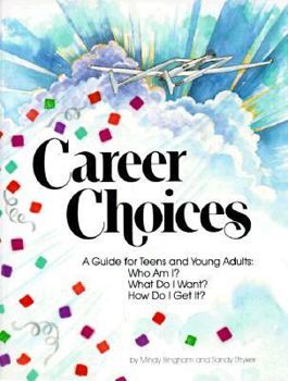 Paperback Career Choices: A Guide for Teens Book