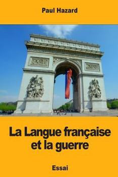 Paperback La Langue française et la guerre [French] Book