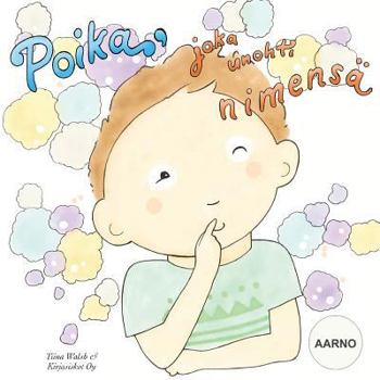 Paperback Poika, joka unohti nimensä AARNO [Finnish] Book