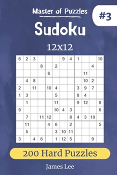 Paperback Master of Puzzles - Sudoku 12x12 200 Hard Puzzles vol.3 Book