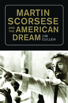 Hardcover Martin Scorsese and the American Dream Book