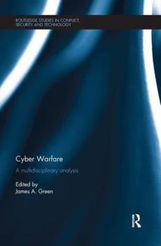 Paperback Cyber Warfare: A Multidisciplinary Analysis Book